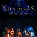 Shadows Heretic Kingdoms game free Download for PC Full Version