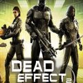 Dead Effect 2 Free Download Torrent