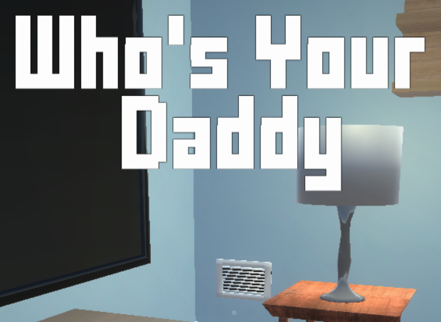 whos your daddy no download game