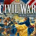 History Civil War Secret Missions Free Download for PC