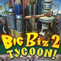 Big Biz Tycoon 2 Free Download for PC