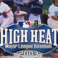 High Heat Major League Baseball 2003 Free Download for PC